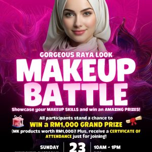 Ticket Make Up Battle 23 March 2025 - Gorgeous Raya Look